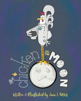 Puiul de pe Lună - The Chicken on the Moon