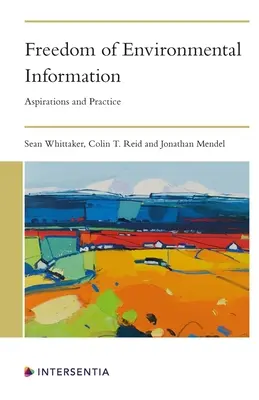 Libertatea informațiilor de mediu: Aspirații și practică - Freedom of Environmental Information: Aspirations and Practice