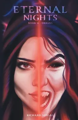 Nopți eterne Cartea 2: Origini - Eternal Nights Book 2: Origins
