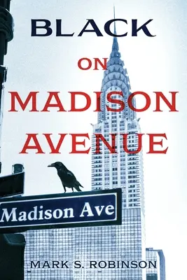 Negru pe Madison Avenue - Black On Madison Avenue