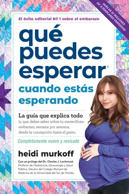 Que Puedes Esperar Cuando Estas Esperando: Ediția a 5-a - Que Puedes Esperar Cuando Estas Esperando: 5th Edition