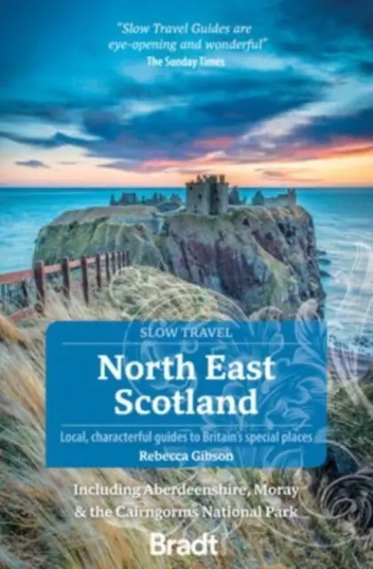 Nord-estul Scoției: Inclusiv Aberdeenshire, Moray și Parcul Național Cairngorms - North East Scotland: Including Aberdeenshire, Moray and the Cairngorms National Park