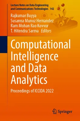 Inteligența computațională și analiza datelor: Proceedings of Iccida 2022 - Computational Intelligence and Data Analytics: Proceedings of Iccida 2022