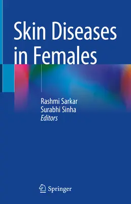 Boli ale pielii la femei - Skin Diseases in Females