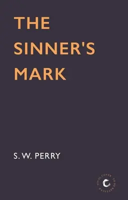 Marca păcătosului: Volumul 6 - The Sinner's Mark: Volume 6