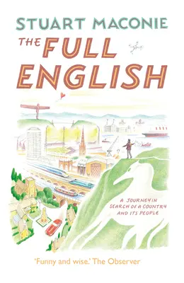 The Full English: O călătorie în căutarea unei țări și a poporului său - The Full English: A Journey in Search of a Country and Its People