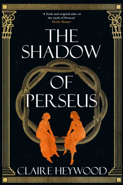 Shadow of Perseus - O repovestire feministă convingătoare a mitului lui Perseus, spusă din perspectiva femeilor care l-au cunoscut cel mai bine - Shadow of Perseus - A compelling feminist retelling of the myth of Perseus told from the perspectives of the women who knew him best