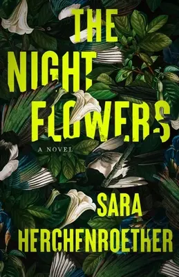 Florile nopții - The Night Flowers