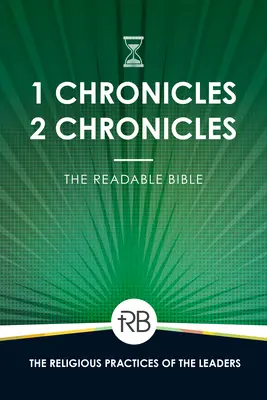 Biblia lizibilă: 1 și 2 Cronici - The Readable Bible: 1 & 2 Chronicles