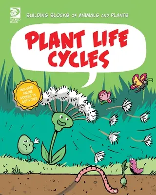 Ciclurile de viață ale plantelor - Plant Life Cycles