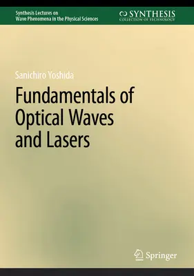 Fundamente ale undelor optice și laserelor - Fundamentals of Optical Waves and Lasers