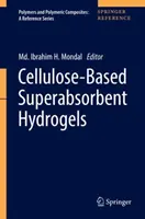 Hidrogeluri superabsorbante pe bază de celuloză - Cellulose-Based Superabsorbent Hydrogels