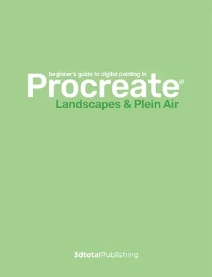 Un ghid pentru pictura digitală în Procreate: Landscapes & Plein Air - A Guide to Digital Painting in Procreate: Landscapes & Plein Air