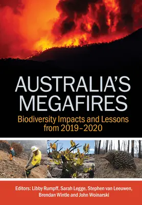Megaincendiile din Australia: Impactul asupra biodiversității și lecții din 2019-2020 - Australia's Megafires: Biodiversity Impacts and Lessons from 2019-2020