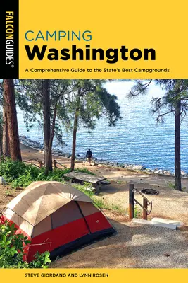 Camping Washington: Un ghid cuprinzător pentru cele mai bune campinguri din stat - Camping Washington: A Comprehensive Guide to the State's Best Campgrounds