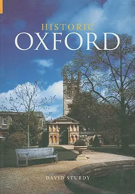 Oxfordul istoric - Historic Oxford
