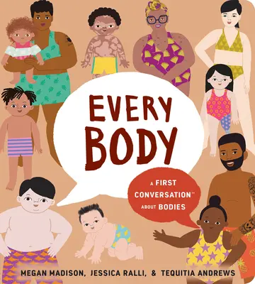 Fiecare corp: O primă conversație despre corpuri - Every Body: A First Conversation about Bodies