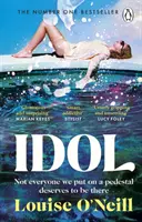 Idol - Thrillerul de club de carte al verii, obligatoriu de citit, captivant și compulsiv - Idol - The must-read, addictive and compulsive book club thriller of the summer
