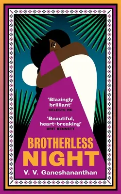 Noaptea fără frați - „Strălucitoare” CELESTE NG - Brotherless Night - 'Blazingly brilliant' CELESTE NG