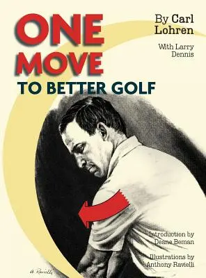 O mișcare pentru un golf mai bun (Signet) - One Move to Better Golf (Signet)