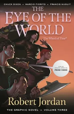 The Eye of the World: Romanul grafic, volumul trei - The Eye of the World: The Graphic Novel, Volume Three