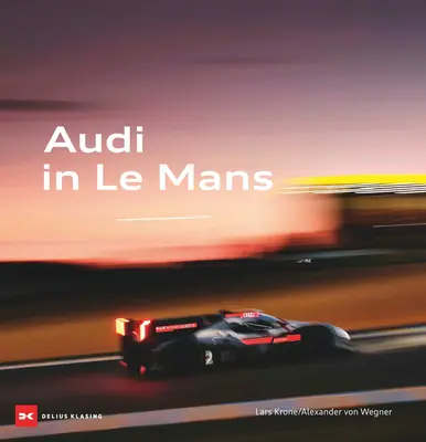 Audi la Le Mans - Audi at Le Mans
