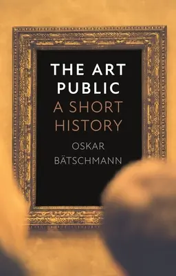 Arta publică: O scurtă istorie - The Art Public: A Short History