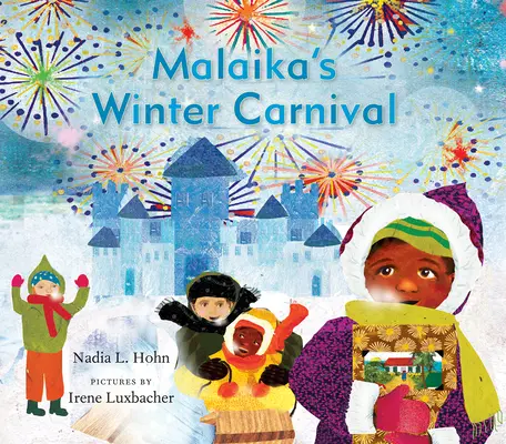 Carnavalul de iarnă al Malaikăi - Malaika's Winter Carnival