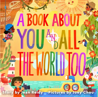 O carte despre tine și despre toată lumea - A Book about You and All the World Too