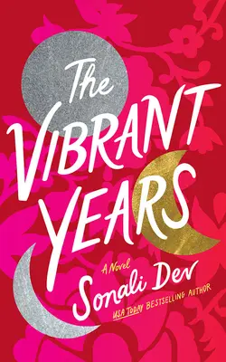 Anii vibranți - The Vibrant Years