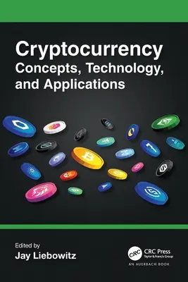 Concepte, tehnologie și aplicații ale criptomonedelor - Cryptocurrency Concepts, Technology, and Applications