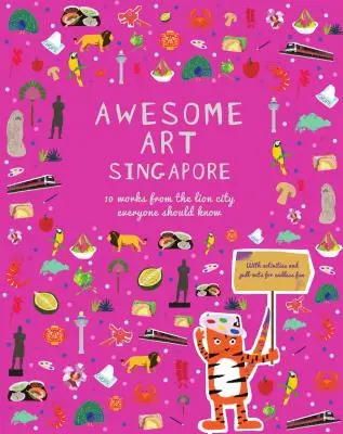 Awesome Art Singapore: 10 lucrări din Orașul Leilor pe care toată lumea ar trebui să le cunoască - Awesome Art Singapore: 10 Works from the Lion City Everyone Should Know