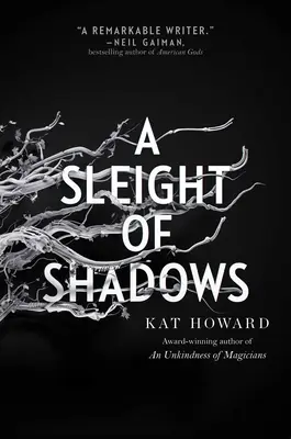 Un șiretlic al umbrelor - A Sleight of Shadows
