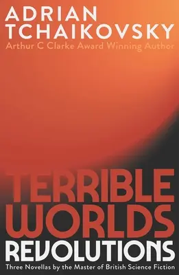 Lumi teribile: Revoluții - Terrible Worlds: Revolutions