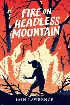 Foc pe muntele fără cap - Fire on Headless Mountain