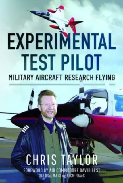 Pilot de teste experimentale: Zbor de cercetare a aeronavelor militare - Experimental Test Pilot: Military Aircraft Research Flying