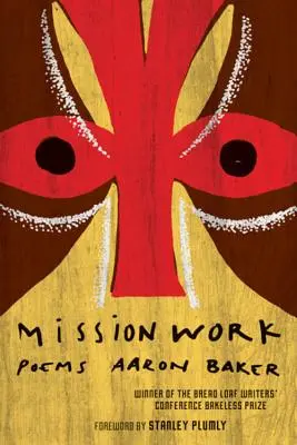 Mission Work: Poezii - Mission Work: Poems
