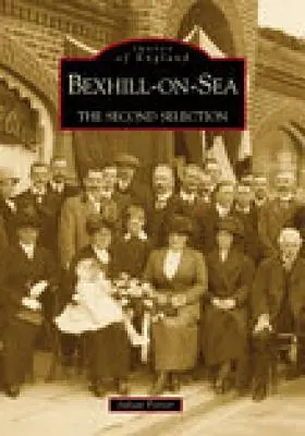 Bexhill-On-Sea: A doua selecție - Bexhill-On-Sea: The Second Selection