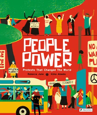 Puterea oamenilor: Proteste pașnice care au schimbat lumea - People Power: Peaceful Protests That Changed the World