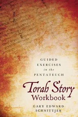 Caiet de lucru pentru povestea Torei: Exerciții ghidate în Pentateuh - Torah Story Workbook: Guided Exercises in the Pentateuch