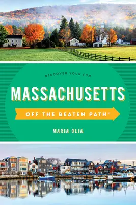 Massachusetts Off the Beaten Path(r): Descoperă-ți distracția - Massachusetts Off the Beaten Path(r): Discover Your Fun