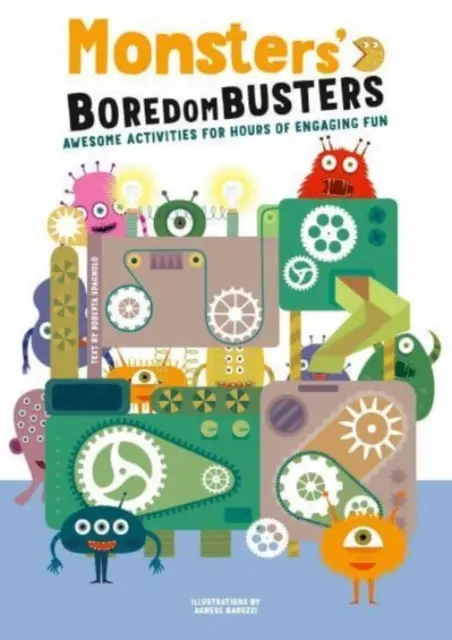Monsters' Boredom Busters - Activități grozave pentru ore întregi de distracție antrenantă - Monsters' Boredom Busters - Awesome Activities for Hours of Engaging Fun