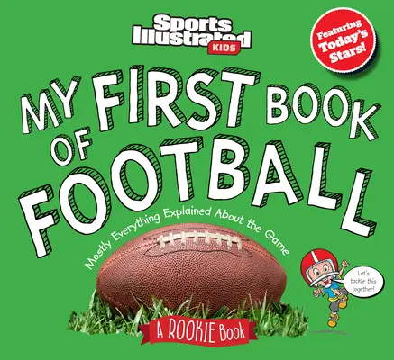 Prima mea carte de fotbal: O carte pentru începători - My First Book of Football: A Rookie Book