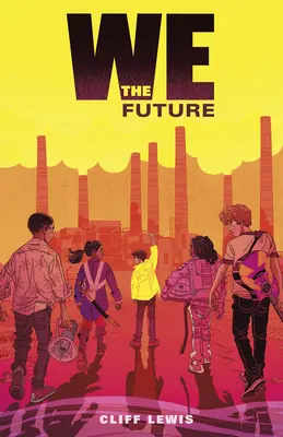 Noi viitorul - We the Future