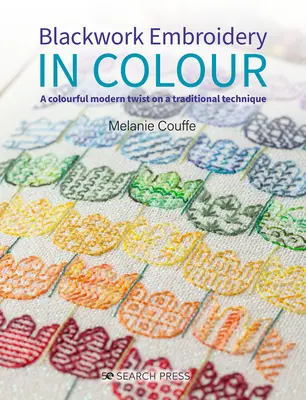 Blackwork Embroidery in Colour: O întorsătură colorată și modernă a unei tehnici tradiționale - Blackwork Embroidery in Colour: A Colourful Modern Twist on a Traditional Technique