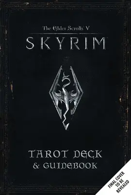 The Elder Scrolls V: Skyrim Tarot Deck și Ghid - The Elder Scrolls V: Skyrim Tarot Deck and Guidebook