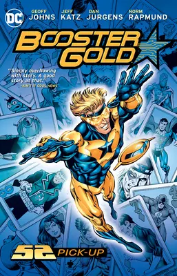 Booster Gold: 52 Pick-Up (Ediție nouă) - Booster Gold: 52 Pick-Up (New Edition)