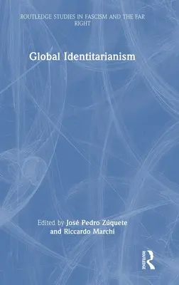 Identitarianismul global - Global Identitarianism
