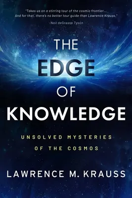 La marginea cunoașterii: Misterele nerezolvate ale cosmosului - The Edge of Knowledge: Unsolved Mysteries of the Cosmos
