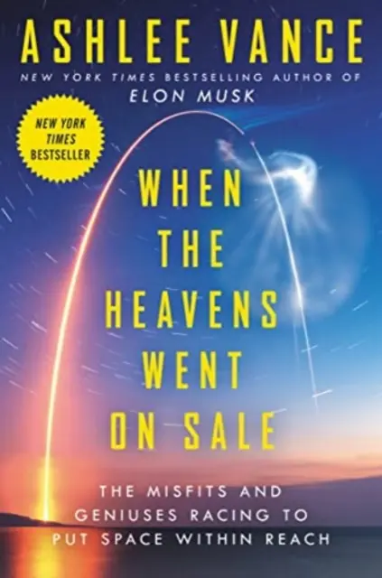 When the Heavens Went on Sale Intl - Neadaptați și genii în cursa pentru a pune spațiul la îndemână - When the Heavens Went on Sale Intl - The Misfits and Geniuses Racing to Put Space Within Reach